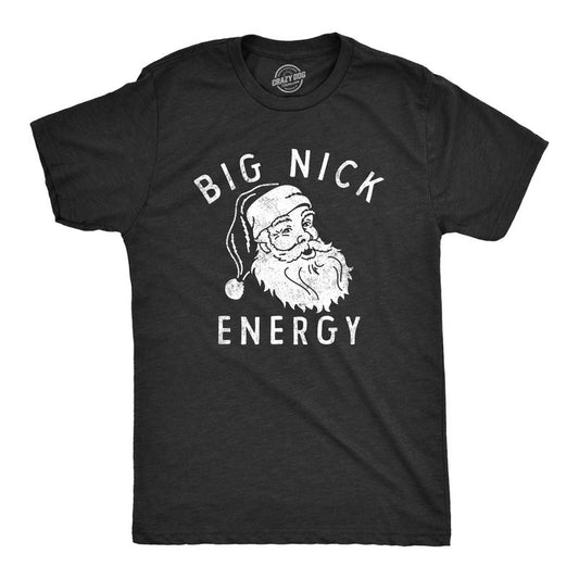 Mens Big Nick Energy T Shirt Funny Xmas Fat Santa Claus Saint Nicholas Tee for Guys Mens Funny T Shirts Cool Slimming Tees with plus Sizes Christmas T Shirt for Men Novelty Tees for Men Black -